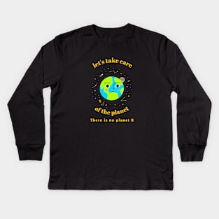 Take care planet Kids Long Sleeve T-Shirt